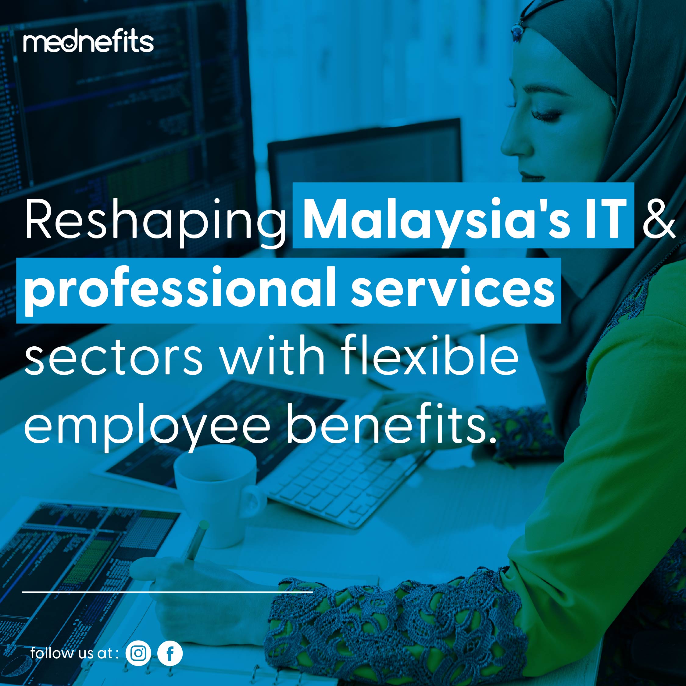 Reshaping Malaysia’s IT & professional services sectors with flexible employee benefits