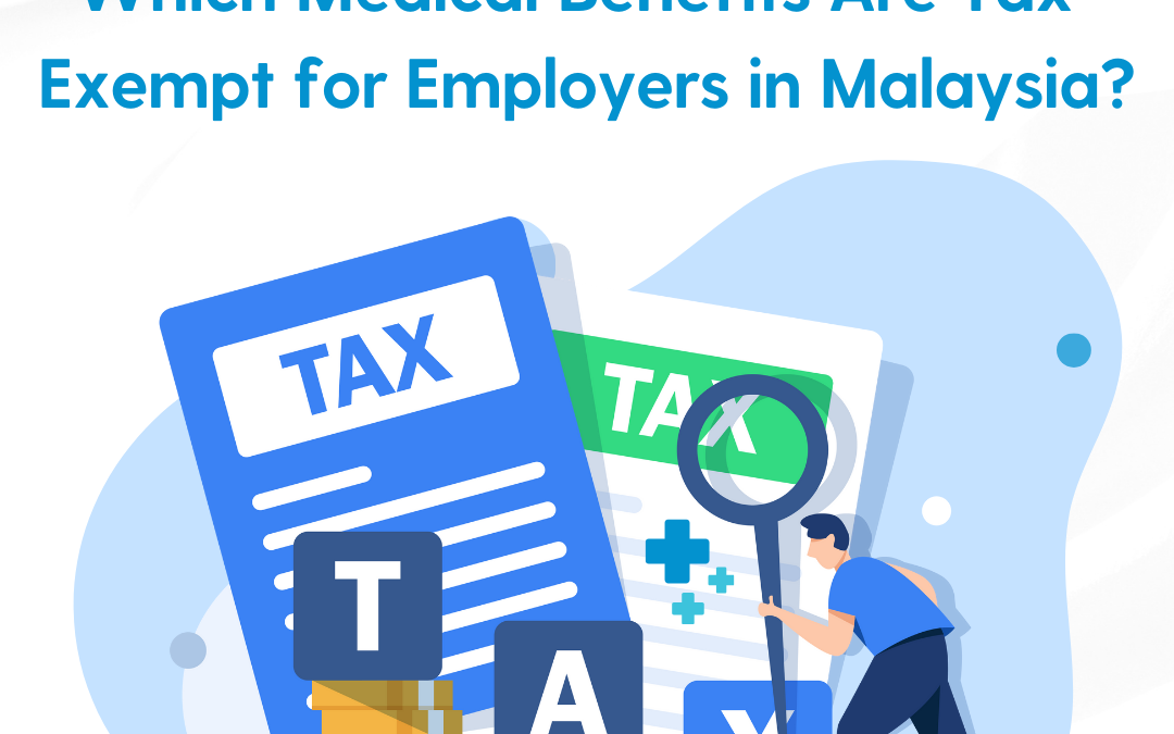 Tax-Exemptions-for-Medical-Benefits-Free-Perks-Employers-Can- Provide